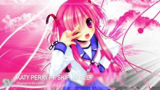 Katy Perry ft. Skip Marley - Chained To The Rhythm (Nightcore) 🎧