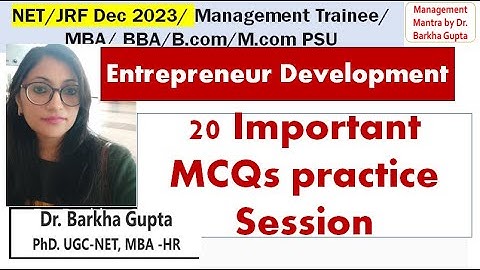 20 Best PYQ/ MCQs  on Entrepreneur Development/  Management /UGC NET/JRF  Dec 2023/ Dr. Barkha Gupta
