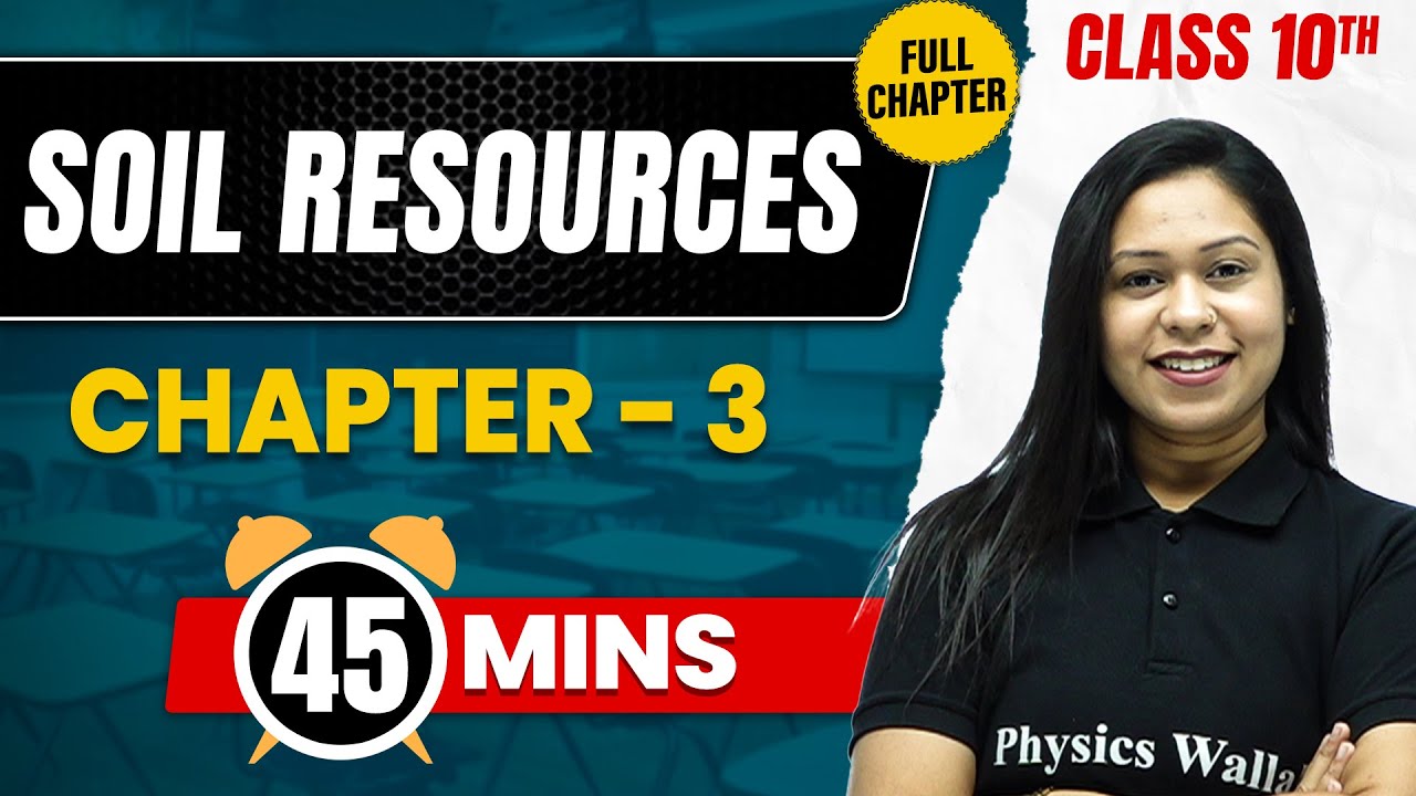 SOIL RESOURCES in 45 Mins | Complete Chapter Mind Map | Class 10 ICSE GEOGRAPHY