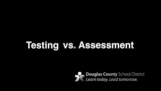 Assessment Not Testing