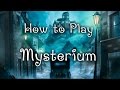 How To Play: Mysterium