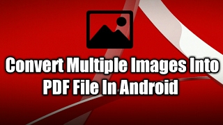 Convert Multiple Images Into PDF File In Android screenshot 1