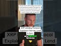 XRP Lending Protocol Explained: Borrow, Lend &amp; Earn.