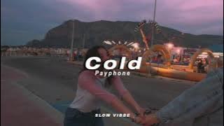 COLD - MAROON 5 (SLOWED   REVERB) SLOW VIBBE