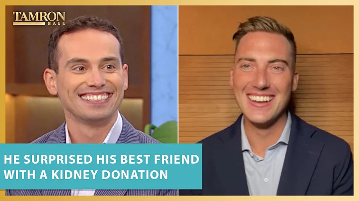 He Surprised His Best Friend with a Kidney Donation