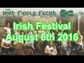 Irish Fiddle Fetish - Dublin Irish Festival 2016