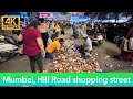 Mumbai walk hill road bandra shopping street walk by night bombay walking tour india