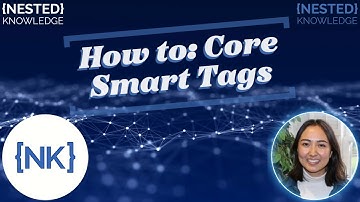 How To: Core Smart Tags
