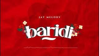 Jay Melody - Baridi ( Music Lyrics)