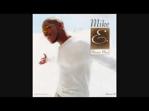 Mike E. What Can i Do?