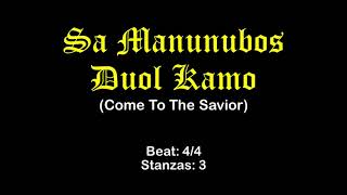 Miniatura de vídeo de "Sa Manunubos Duol Kamo"