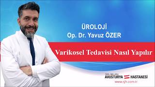 Varikosel (Erkek Kısırlığı) hk. Üroloji Uzmanı Op. Dr. Yavuz ÖZER bilgilendiriyor