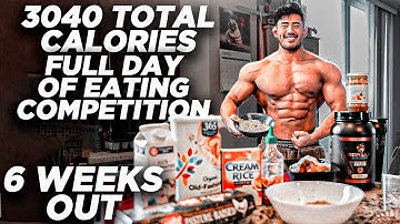 FULL DAY OF EATING 6 WEEKS OUT FROM COMPETITION (with Macros) 3040 Total Calories #fulldayofeating