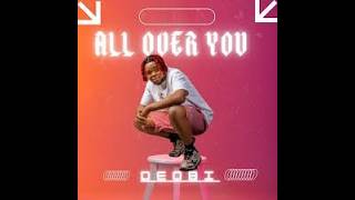 Radio Edit All Over You Deobi