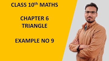 Class 10 maths chapter 6 example no 9