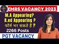 EMRS Vacancy 2023|| EMRS PGT Eligibility Criteria B.ed Appearing candidates EMRS exam दे सकते हैं?