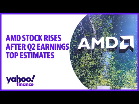 AMD stock rises after Q2 earnings top estimates
