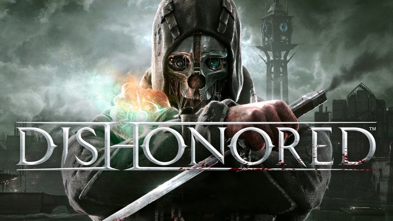 Прохождение Dishonored (часть 1)