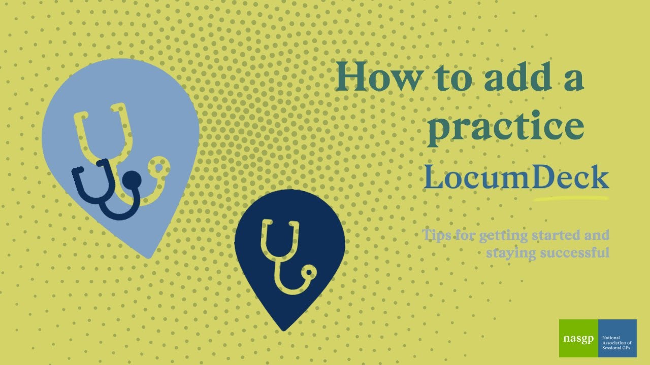 add-a-gp-practice-on-locumdeck-youtube