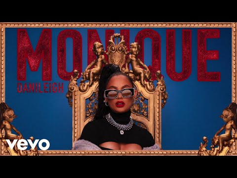 DaniLeigh - Monique (Audio)