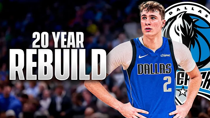 20 Year Cooper Flagg Dallas Mavericks Rebuild!