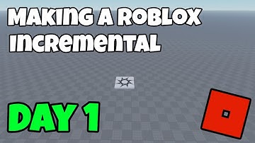Making a #roblox incremental game, Day 1