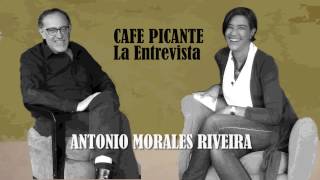 ENTREVISTA A ANTONIO MORALES RIVEIRA