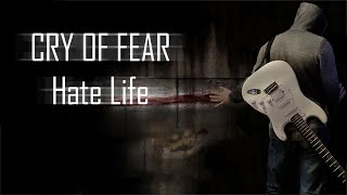 Cry of Fear: Hate Life cover