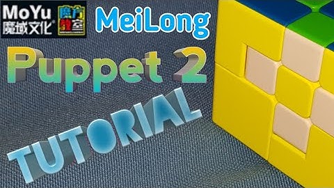 MoYu Puppet 2 Tutorial