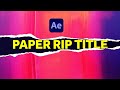 Paper Rip Title Animation | After Effects Tutorial