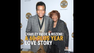 Charley Pride & His Wife Rozene: A 60-Plus Year Love Story