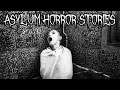 5 Insane Asylum Horror Stories