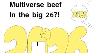 MULTIVERSE BEEF IN 2026! THE FINALE! 5