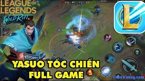 Tốc chiến : yasuo buff quá lỗi 1 mình cân team  #tốcchiến #wildrift #lmhtmobi