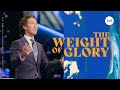 The weight of glory  joel osteen