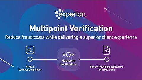 Experian Multipoint Verification - Commercial Fraud Solutions