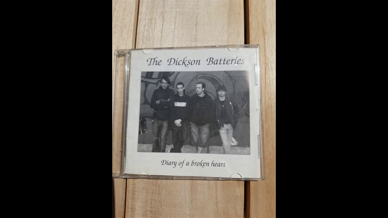 The Dickson Batteries - Diary Of A Broken Heart (EP1)