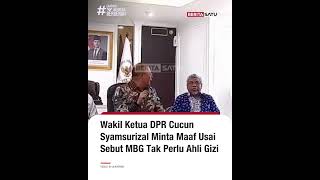 Wakil Ketua Dpr Cucun Syamsurizal Minta Maaf Usai Sebut Mbg Tak Perlu Ahli Gizi beritasatu