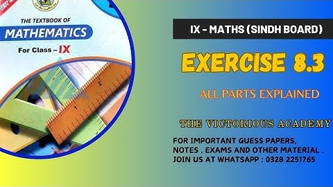 Exercise 8.3 Class 9 Sindh Board |  Ex 8.3 | Unit 8 Class 9 | Quadratic Equations | Ex 8.3 Complete