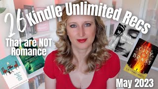 26 Kindle Unlimited Recs That are NOT Romance 📚 May 2023