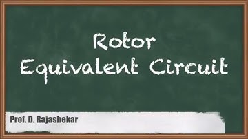 Understanding The Core Concepts: Rotor Equivalent Circuit | GATE Electrical Machines