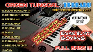 RAMPAK KENDANG KOPLO FULL ALBUM DANGDUT LAWAS PALING BANYAK DI CARI || DEKENGANE PUSAT