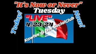 Its Now or Never Tuesday 4/23/24 LIVE Kawfee Talk W/Tommy Stigs @ The Social Club
