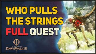 Who Pulls the Strings FULL QUEST The Blood of Dawnwalker