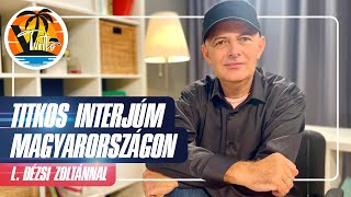 Tvrtko: " Két év után teljes titokban Magyarországon jártam!" - L. Dézsi Zoltán nagyinterjúja velem