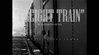 Elizabeth Cotten - Freight Train