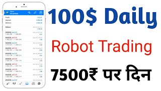 100$ Daily Income Forex Robot Trading | Octafx Robot Trading