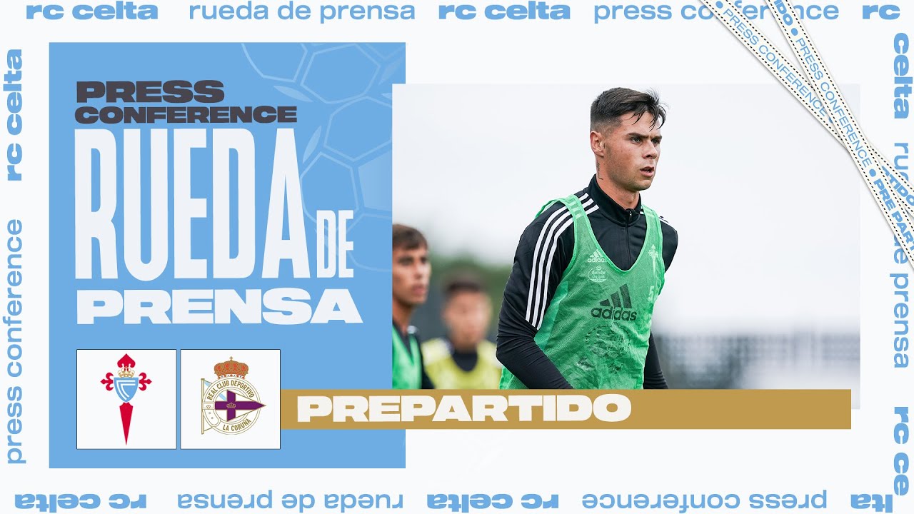 La previa de Sergio Barcia: RC Celta B - RC Deportivo de La Coruña