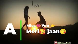 A Miss you 😔 meri jaan 💝sad status  miss you watsapp status video new 2023 broken status video #2023 screenshot 5