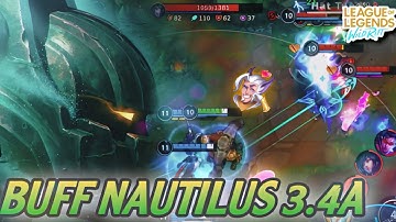 | Tốc Chiến | Nautilus được Buff bản cập nhật 3.4A, Hỗ trợ siêu khống chế | Rum Múm Support